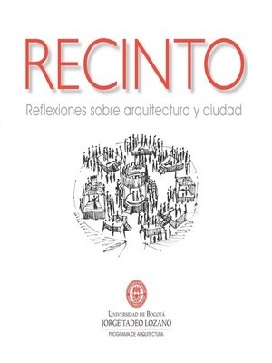 cover image of Recinto. Reflexiones sobre arquitectura y ciudad
